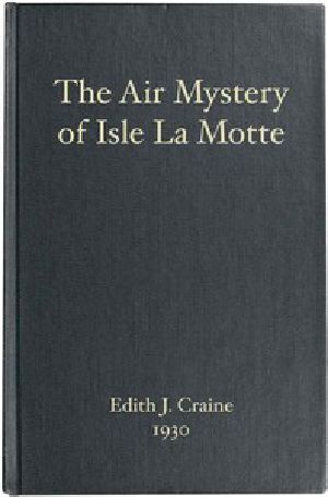 [Gutenberg 45549] • The Air Mystery of Isle La Motte